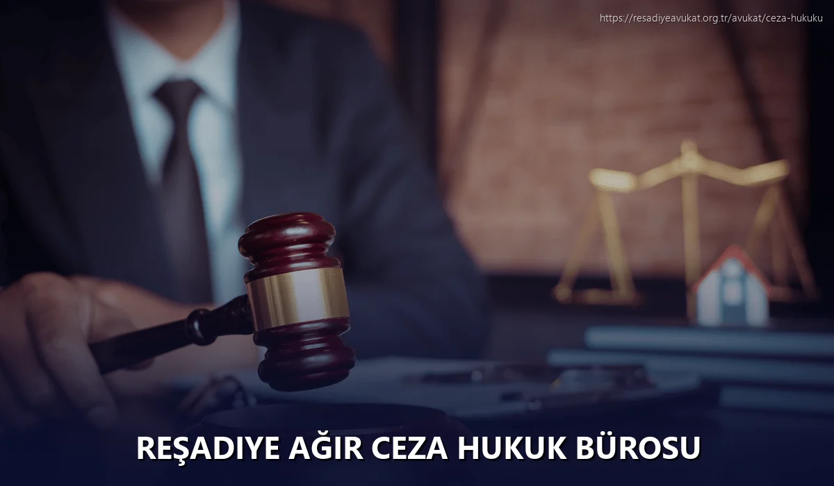 Reşadiye Ağır Ceza Hukuk Bürosu