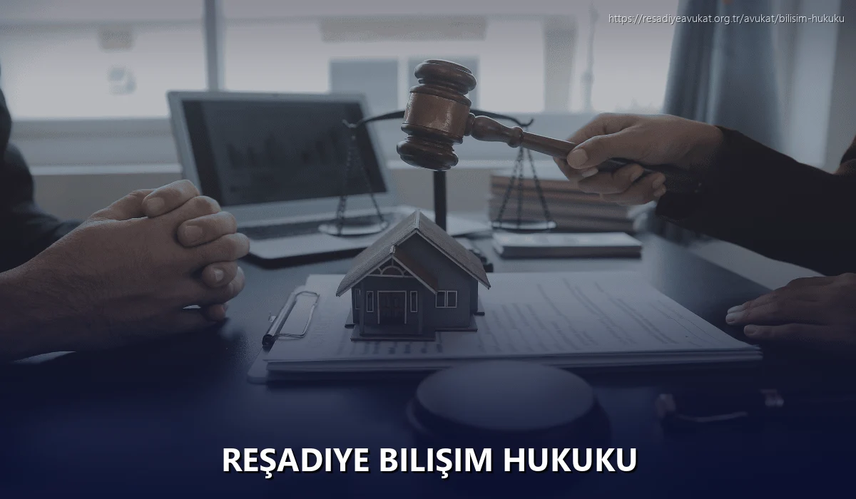 Reşadiye Bilişim Hukuku